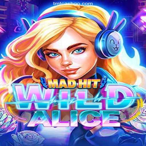Discover the Fascinating World of MadHitWildAlice at TMTCash Premier Online Casino